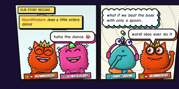Two slanted manga panels of big-headed fuzzy monsters: a crowned orange one laughs through a little victory dance while a pink one says haha the dance, then a teal one in headphones asks what if we beat the boss with only a spoon and the orange one says worst idea ever. do it